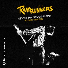 Roadrunners, Tourn&eacute;e