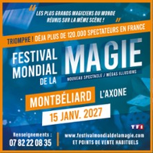 FESTIVAL MONDIAL DE LA MAGIE
