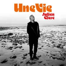 Julien Clerc - Une Vie - Tourn&eacute;e
