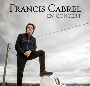 Variété et chanson françaises FRANCIS CABREL TROBADOR TOUR BREST Variété et chanson françaises FRANCIS CABREL TROBADOR TOUR BREST