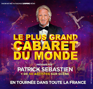 Grand spectacle LE PLUS GRAND CABARET DU MONDE BREST Grand spectacle LE PLUS GRAND CABARET DU MONDE BREST